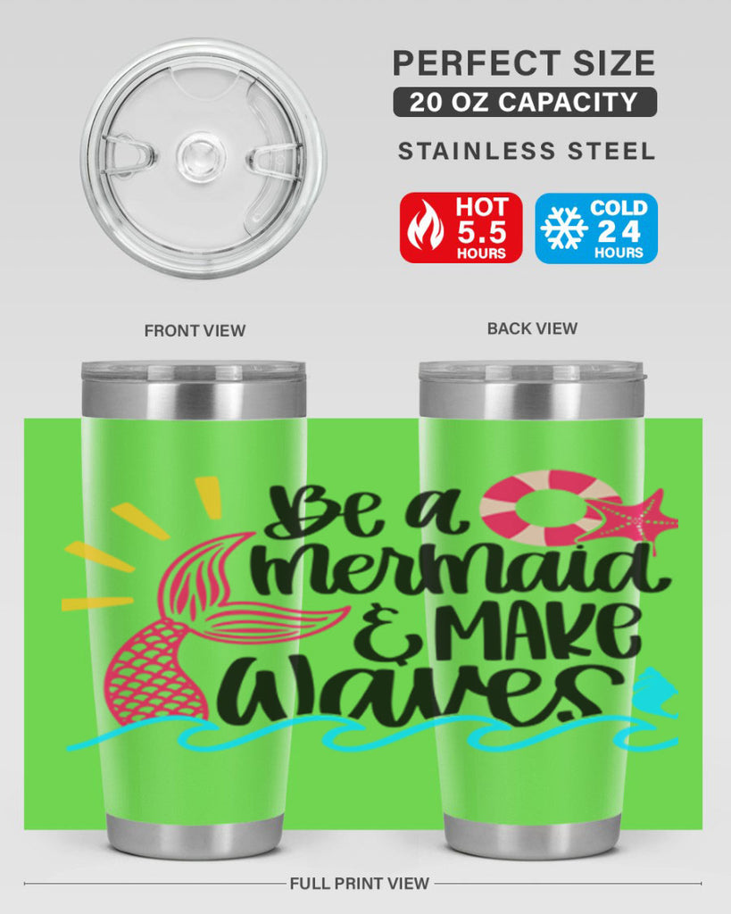 Be A Mermaid Make Waves Style 53#- summer- Tumbler