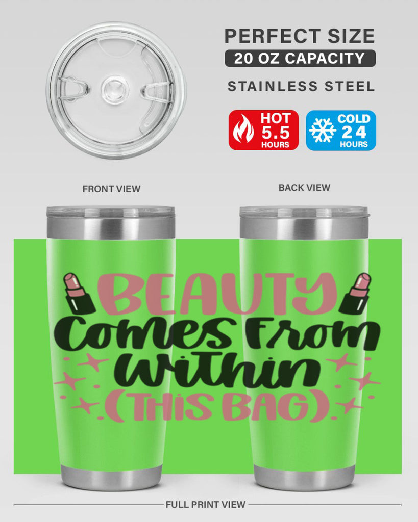 Beauty Comes From Within This Bag Style 138#- make up- Tumbler
