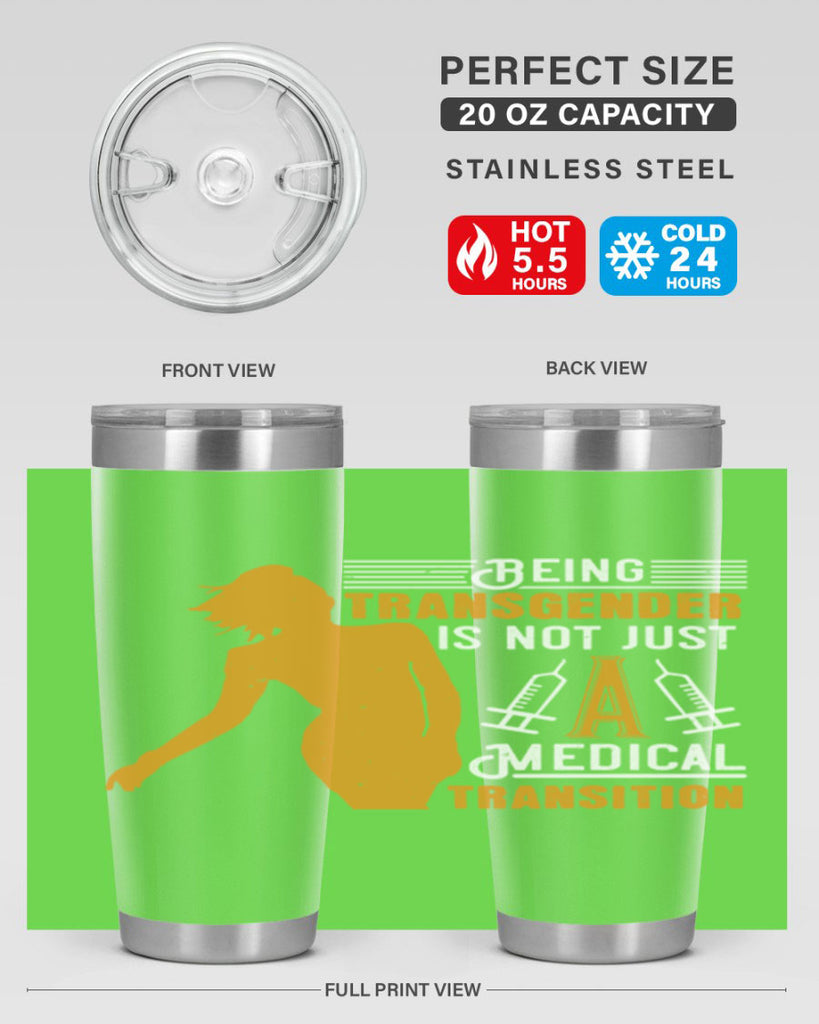 Being transgender is not just a medical transition Style 17#- medical- tumbler