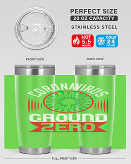 Corona Virus Ground Zero Style 5#- corona virus- Tumbler