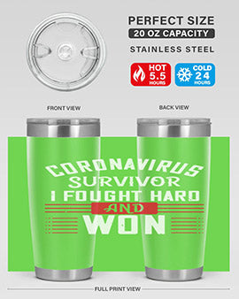 Corona Virus Survivor i fought and own Style 4#- corona virus- Tumbler