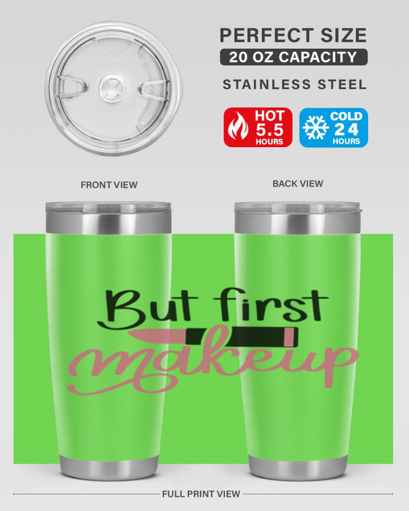 DXFBut First MakeupBut First Makeup Style 157#- make up- Tumbler