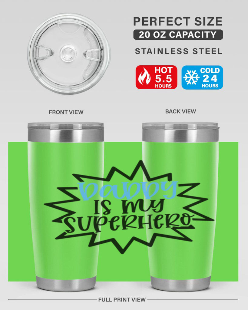 Daddy Is My Superhero Style 101#- baby- tumbler