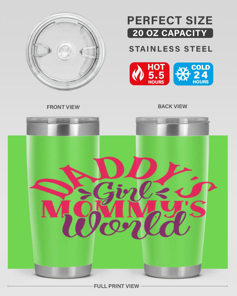 Daddys Girl Mommys World Style 268#- baby- tumbler
