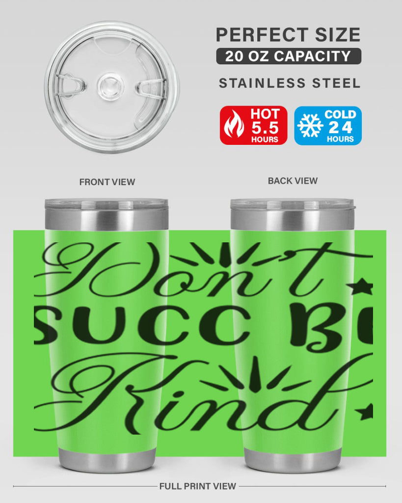 Dont Succ Be Kind 95#- winter- Tumbler