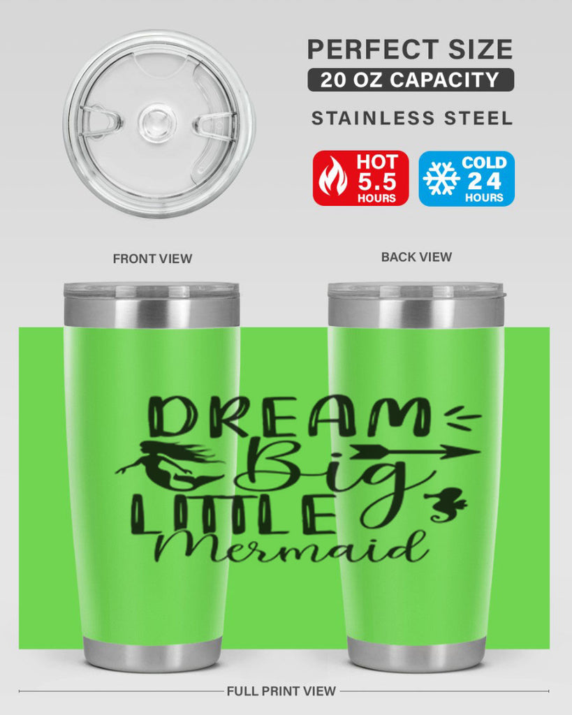 Dream Big Little Mermaid 120#- mermaid- Tumbler
