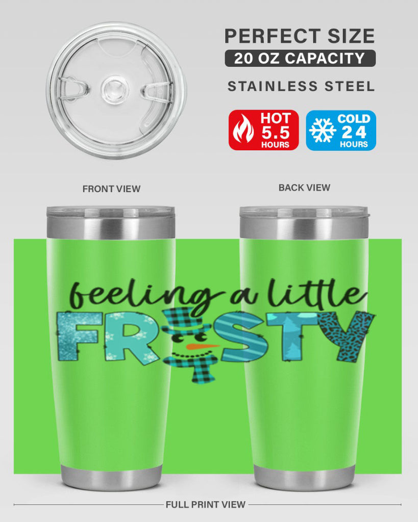 Feeling a little frosty 105#- winter- Tumbler
