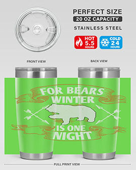 For bears, winter is one night 53#- Bears- Tumbler