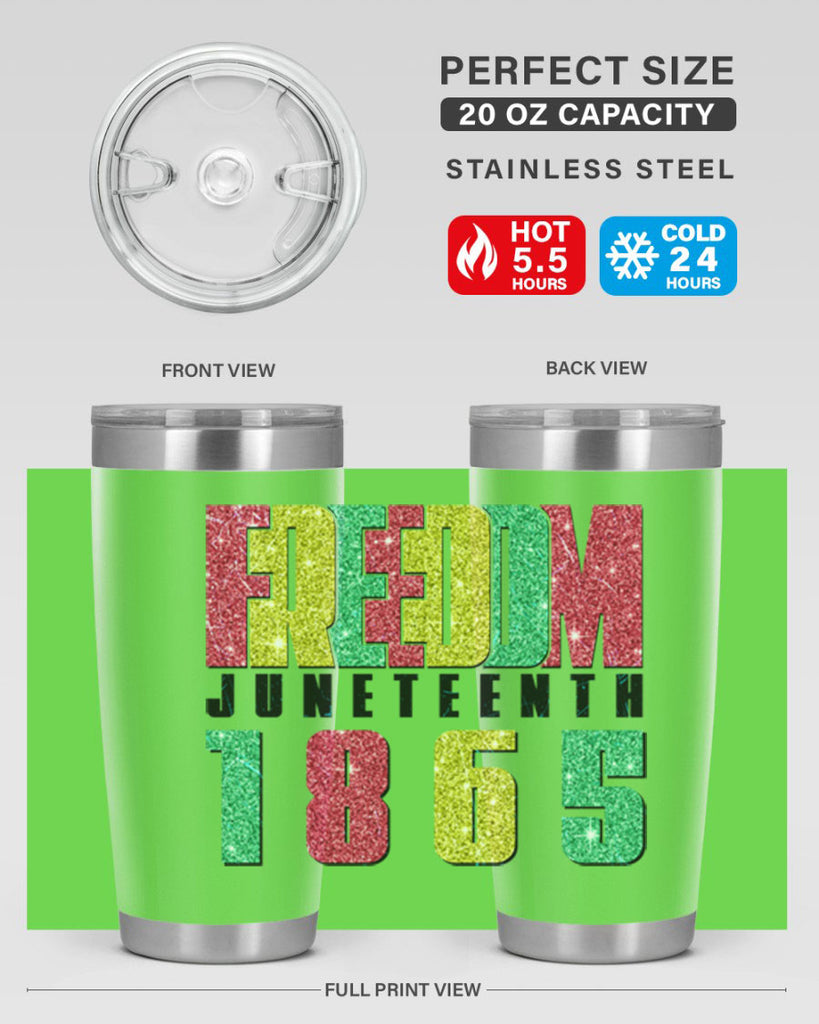 Freedom Juneteenth Since 1865 Design 16#- Juneteenth- tumbler