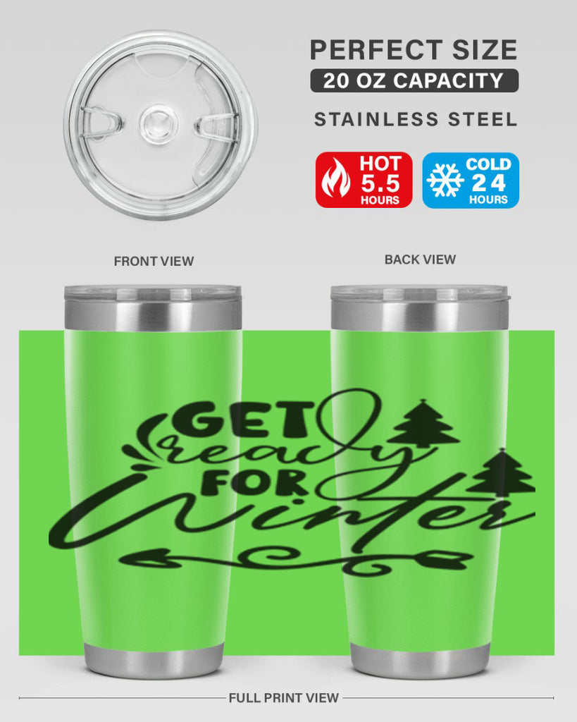 Get Ready For Winter 109#- winter- Tumbler