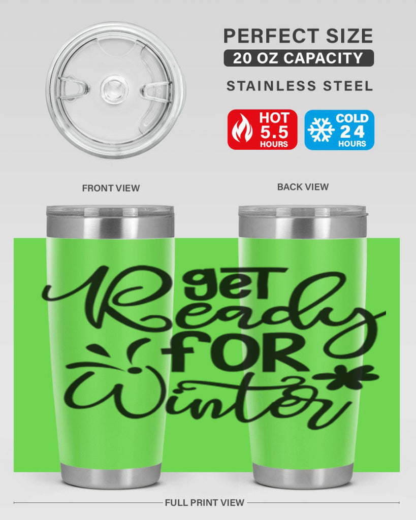 Get Ready For Winter 111#- winter- Tumbler