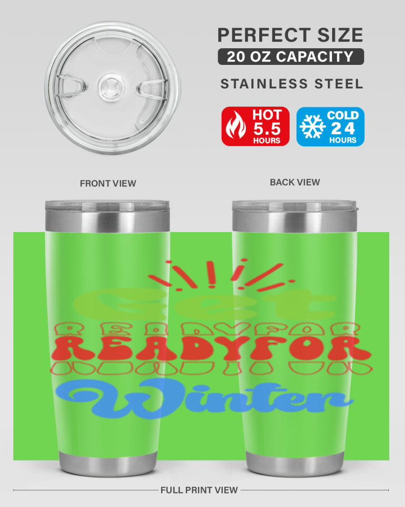 Get readyfor winter 115#- winter- Tumbler