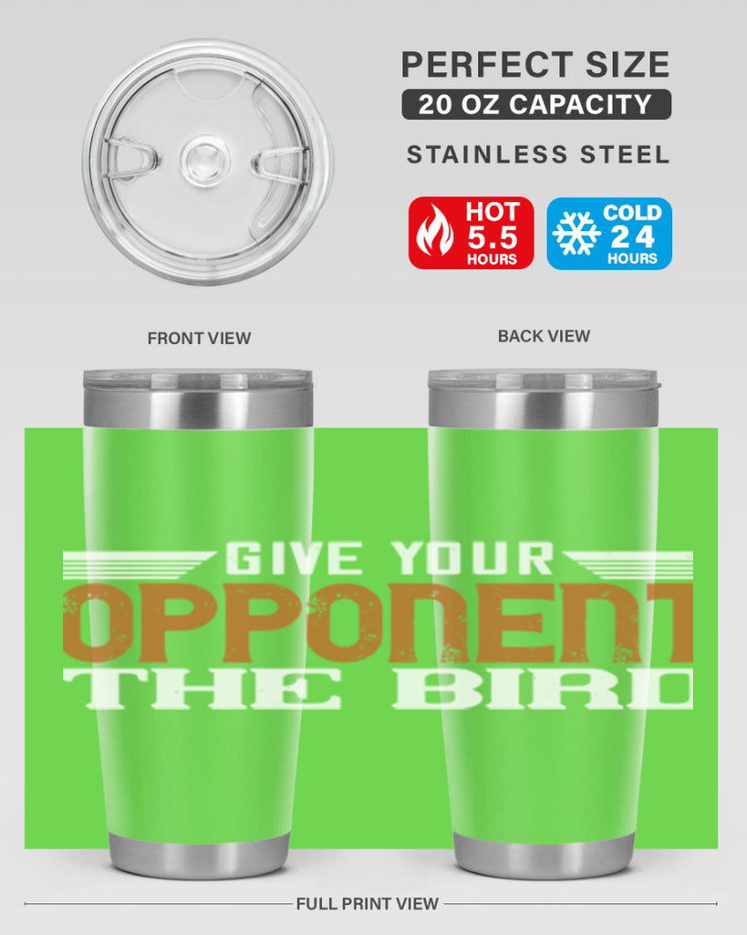 Give your opponent the bird 2268#- badminton- Tumbler