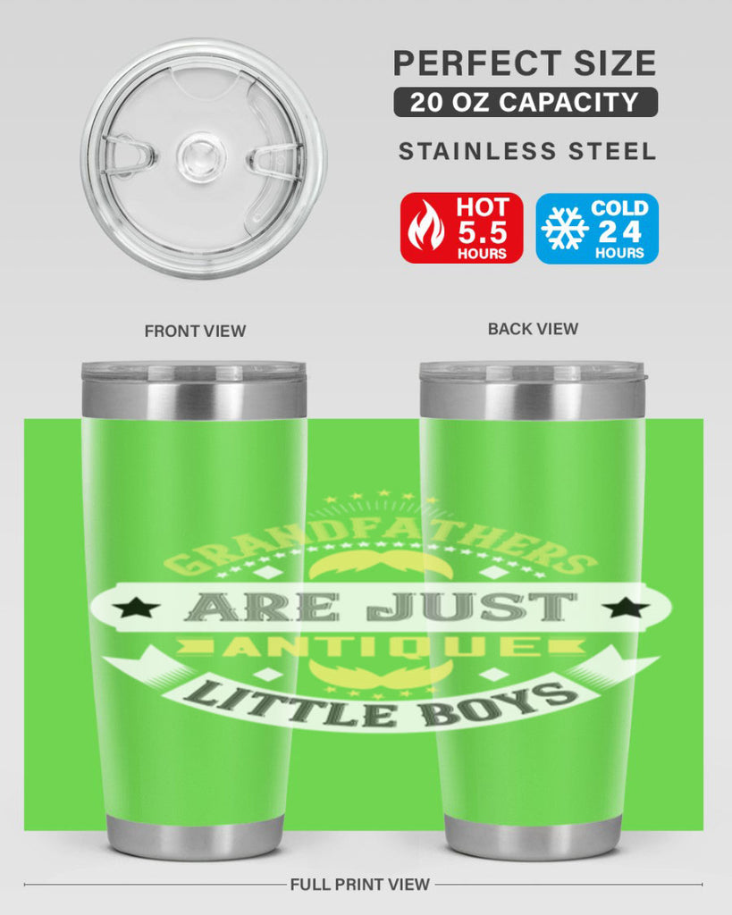 Grandfathers are just antique little boys 123#- grandpa - papa- Tumbler