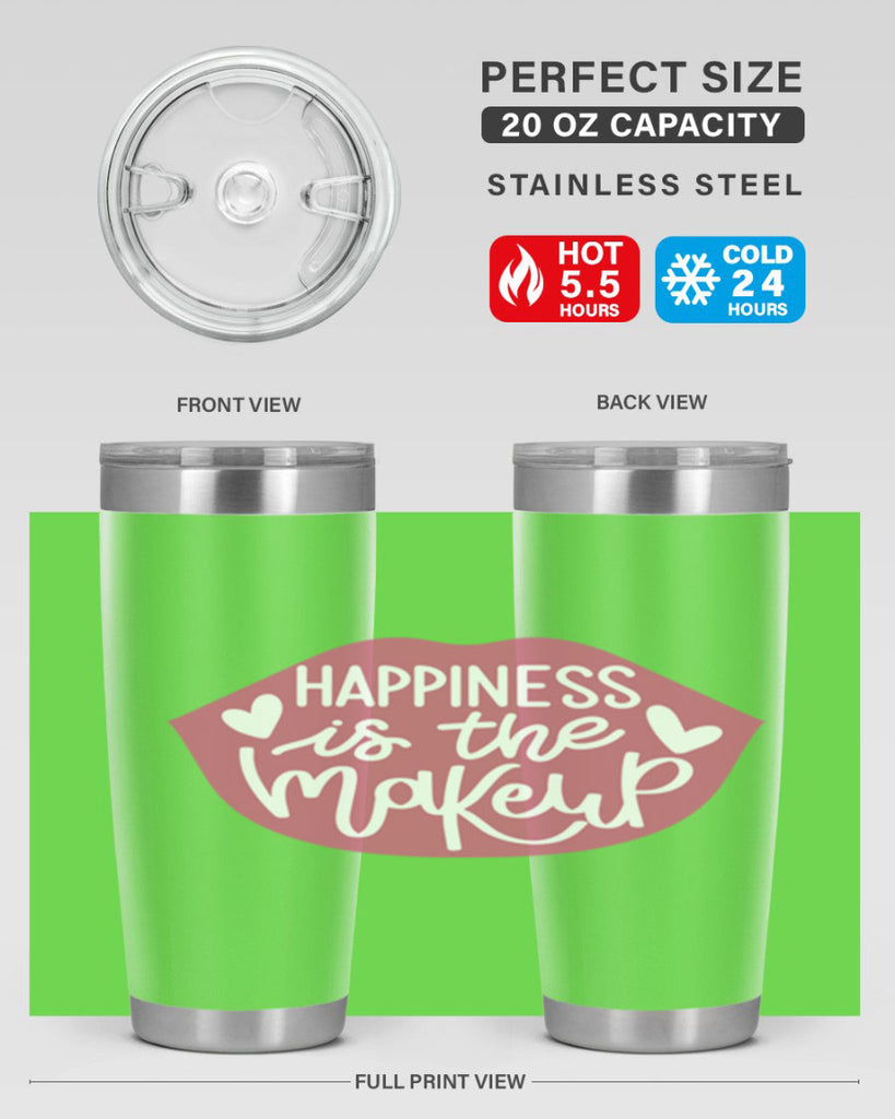 Happiness is the Makeup Style 92#- make up- Tumbler