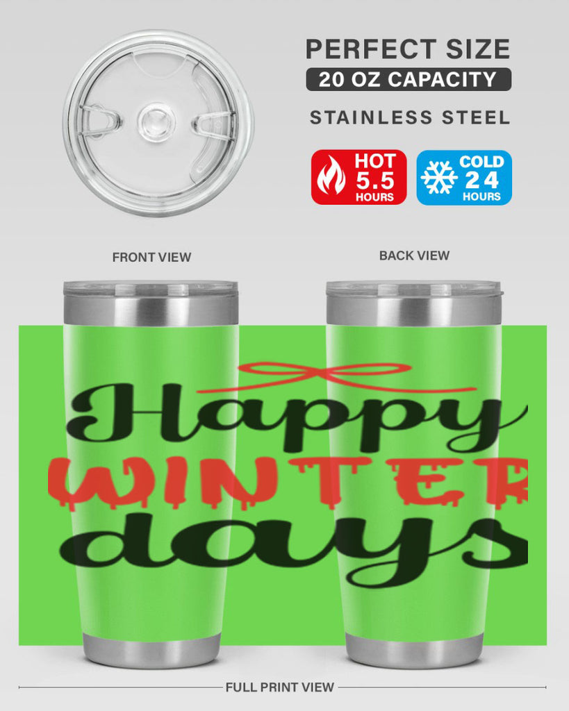 Happy winter days 123#- winter- Tumbler