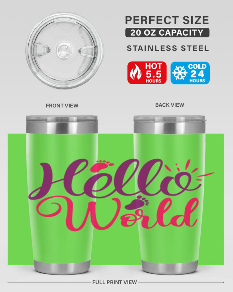 Hello World Style 260#- baby- tumbler