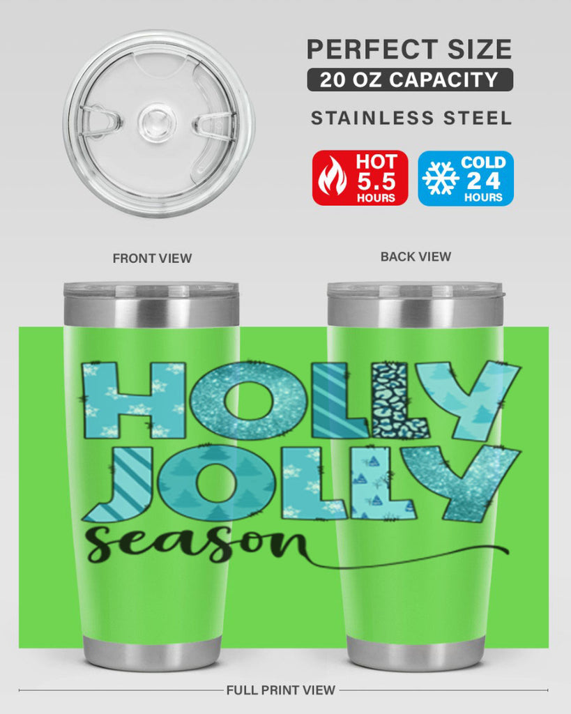 Holly Jolly season 193#- winter- Tumbler