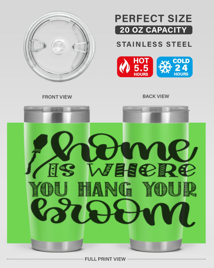 Home Is Where You Hang Your Broom 315#- fall- Tumbler