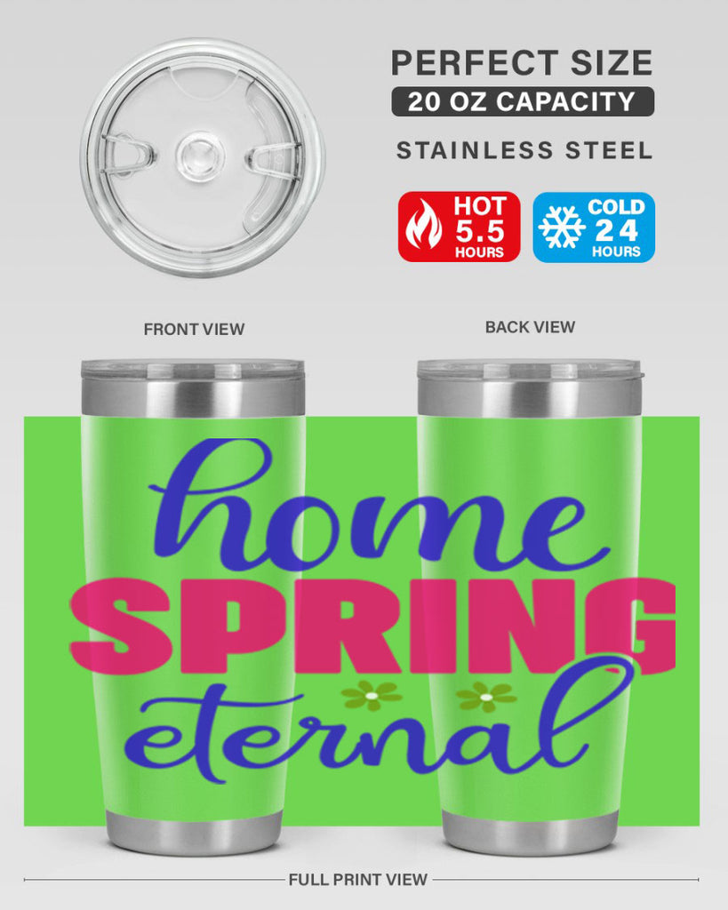 Home Spring Eternal 240#- spring- Tumbler