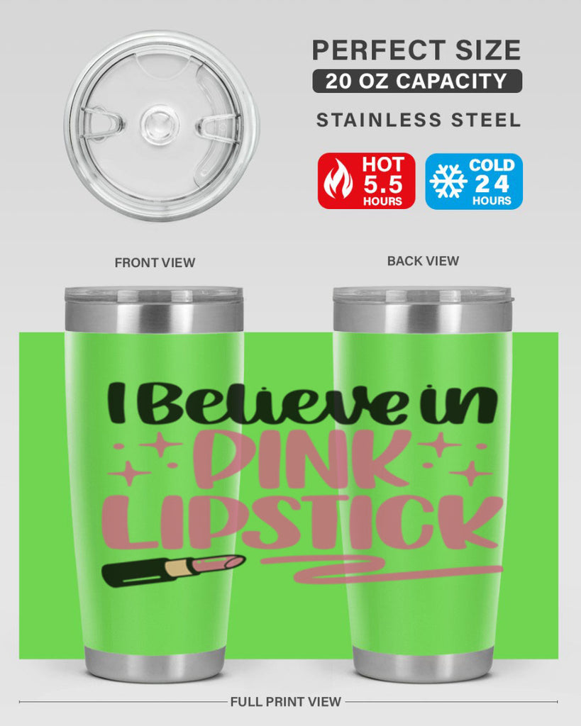 I Believe In Pink Lipstick Style 85#- make up- Tumbler