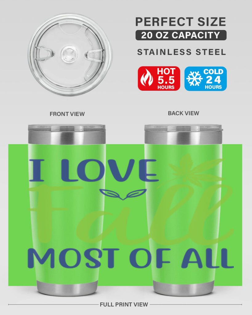 I Love Fall Most of All 329#- fall- Tumbler