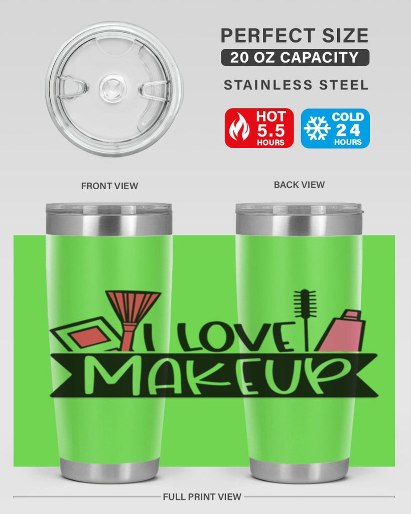 I Love Makeup Style 81#- make up- Tumbler