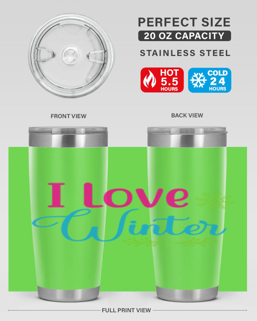 I Love Winter 225#- winter- Tumbler