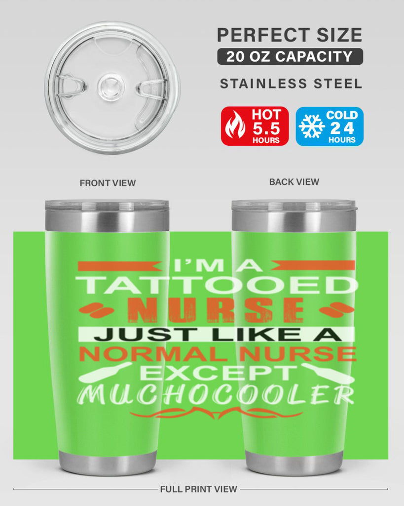 I am tattooed nurse Style 325#- nurse- tumbler