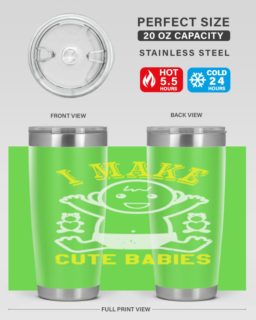 I make cute babies Style 36#- baby shower- tumbler