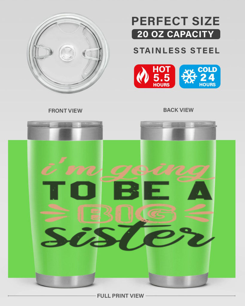 Im going to be a big sister Style 34#- baby shower- tumbler