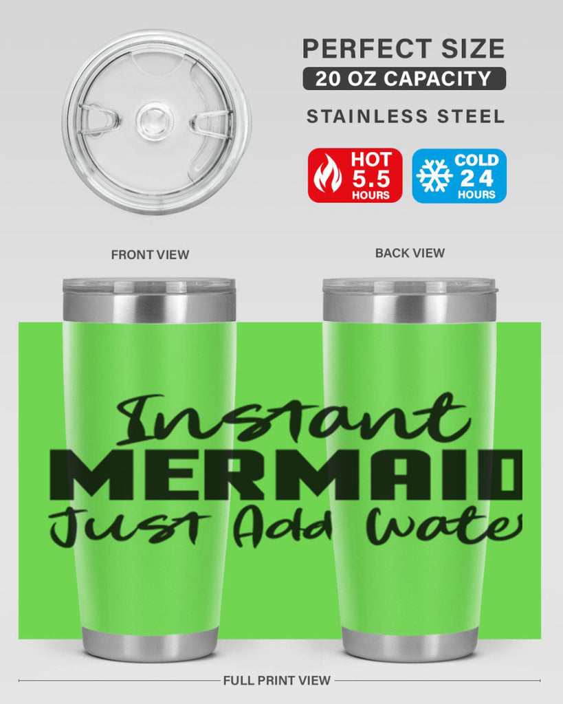 Instant Mermaid just add water 274#- mermaid- Tumbler