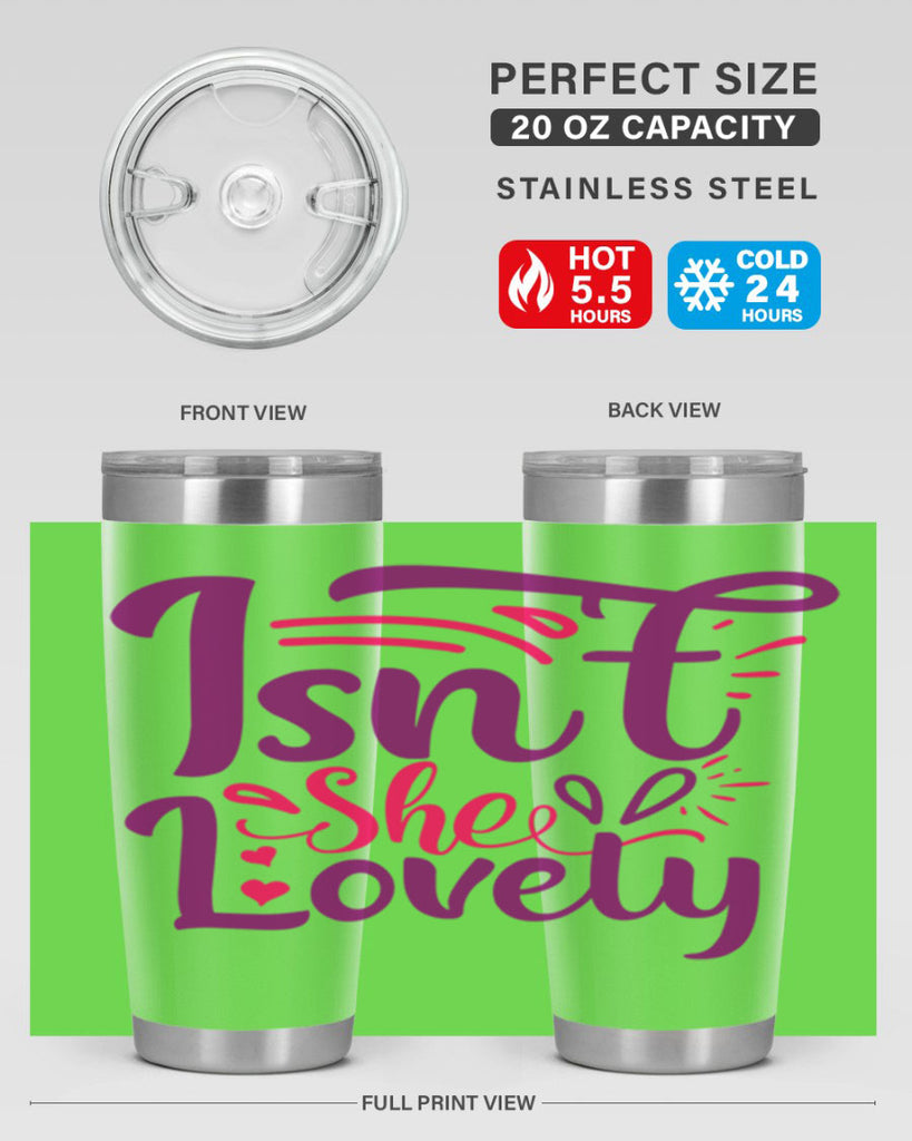 Isnt She Lovely Style 238#- baby- tumbler