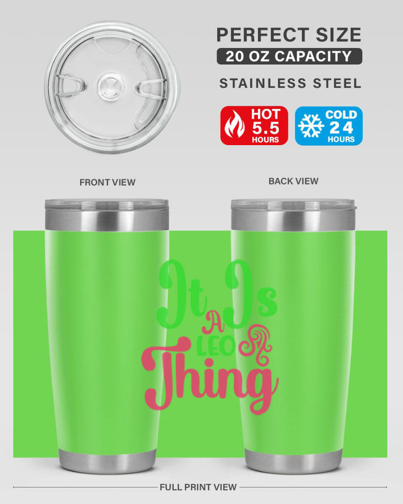 It is a leo thing 255#- zodiac- Tumbler