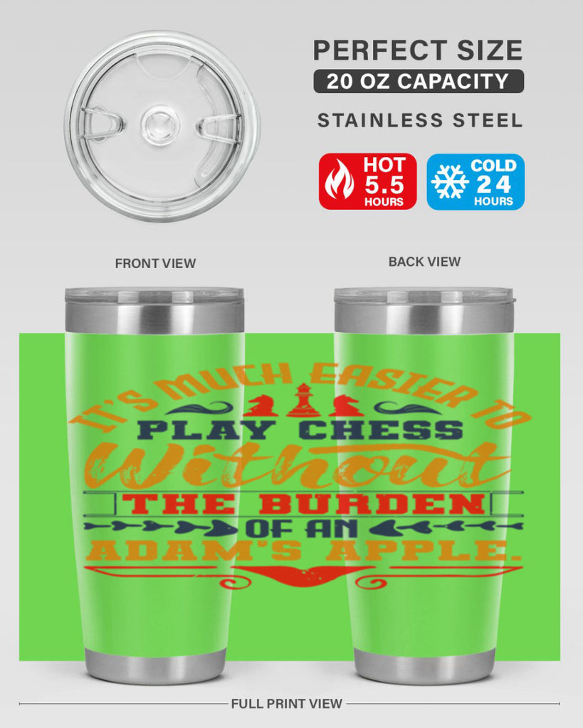It’s much easier to play chess without the burden of an Adam’s apple 30#- chess- Tumbler