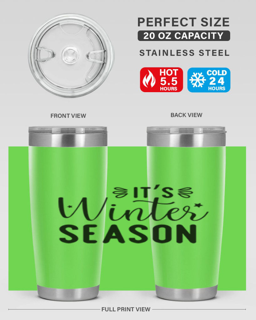 Its Winter Season 261#- winter- Tumbler