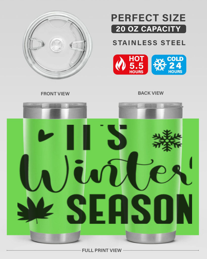 Its Winter Season262#- winter- Tumbler