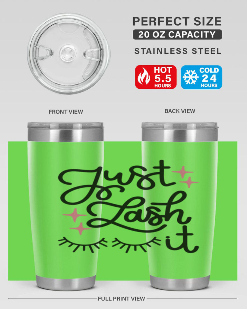 Just Lash It Style 76#- make up- Tumbler