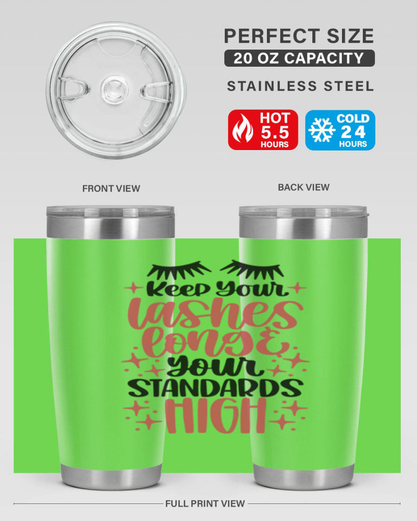 Keep Your Lashes Long Your Standards Hight Style 71#- make up- Tumbler