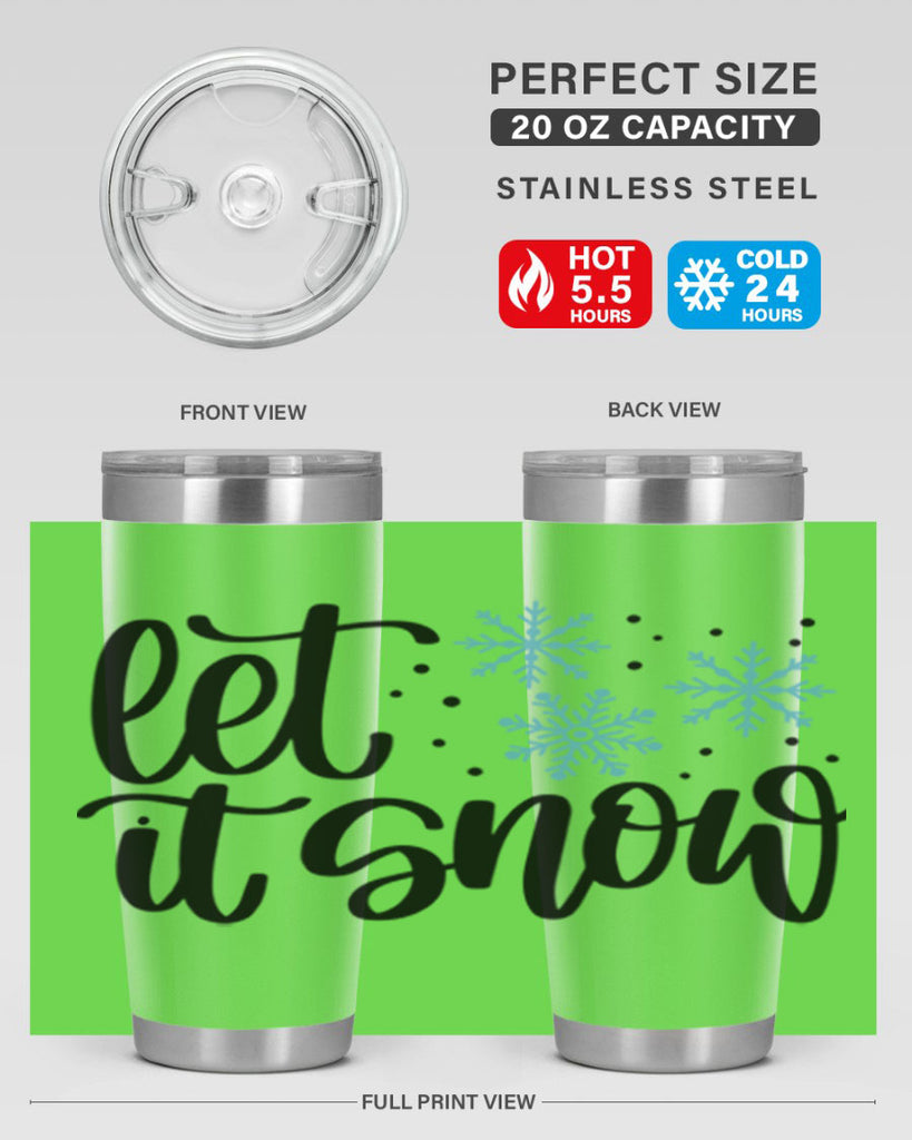 Let It Snow 343#- winter- Tumbler