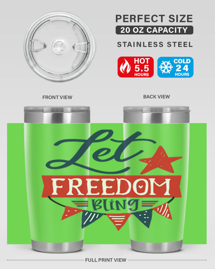 Let freedom bling Style 78#- Fourt Of July- Tumbler