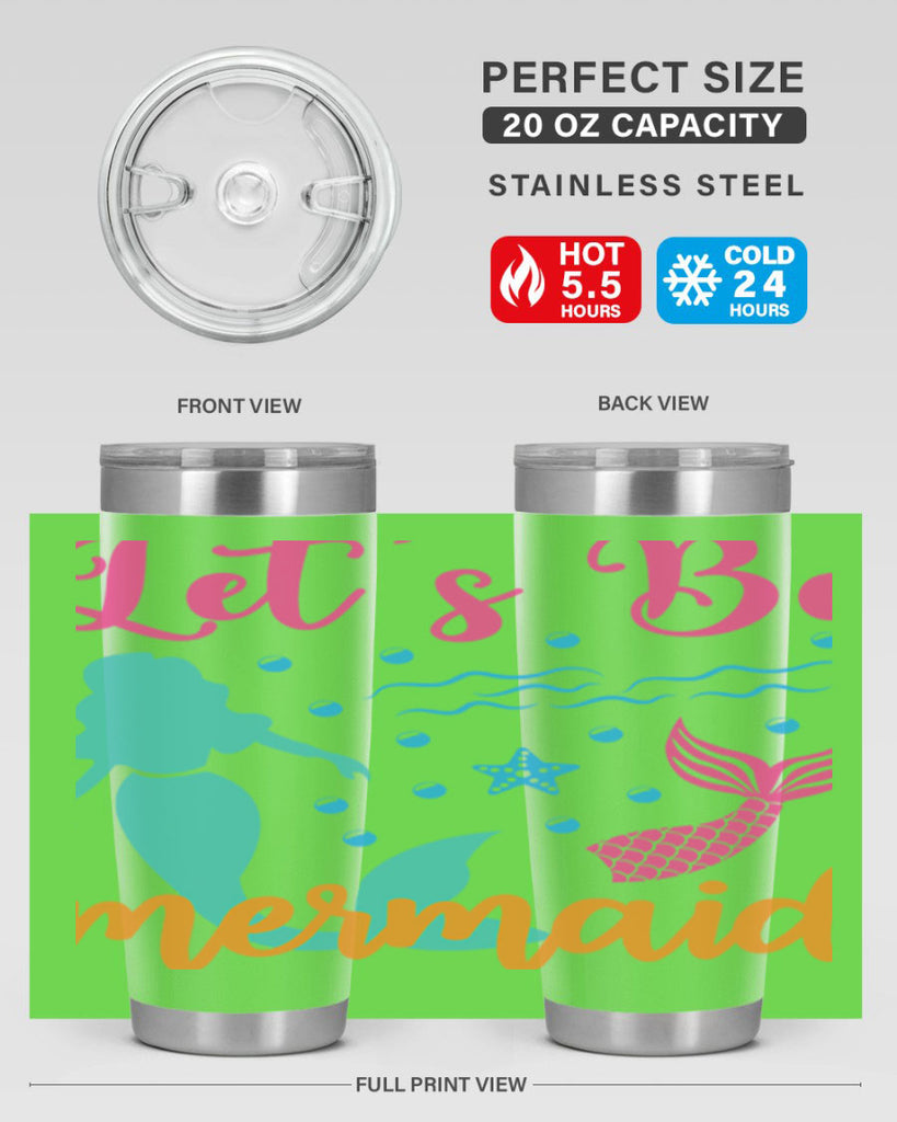 Lets Be Mermaids Design 301#- mermaid- Tumbler