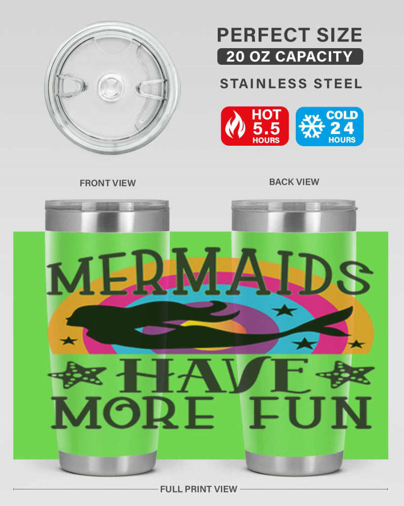 Mermaids have more fun 493#- mermaid- Tumbler
