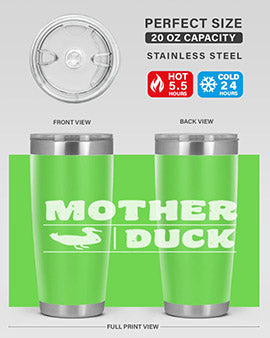 Mother ducker Style 24#- duck- Tumbler