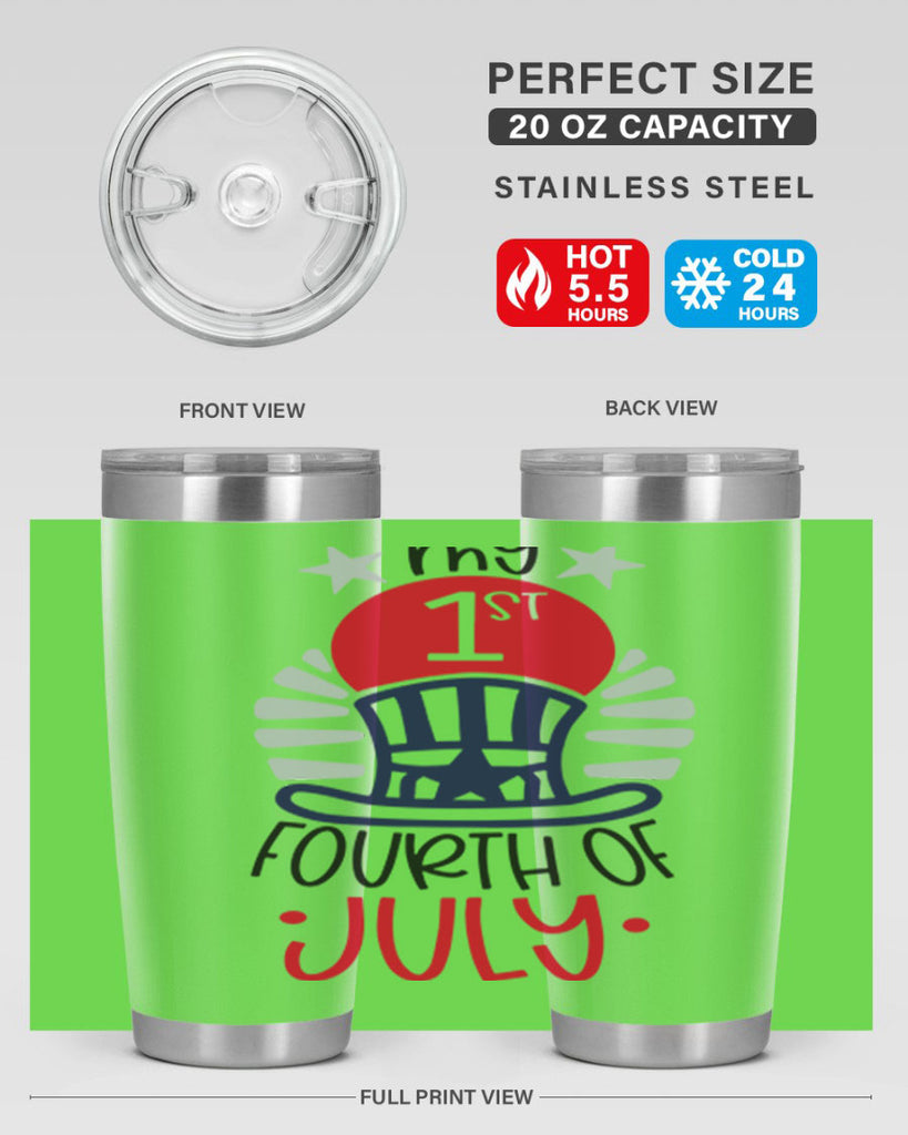My st Fourth Of July Style 168#- Fourt Of July- Tumbler