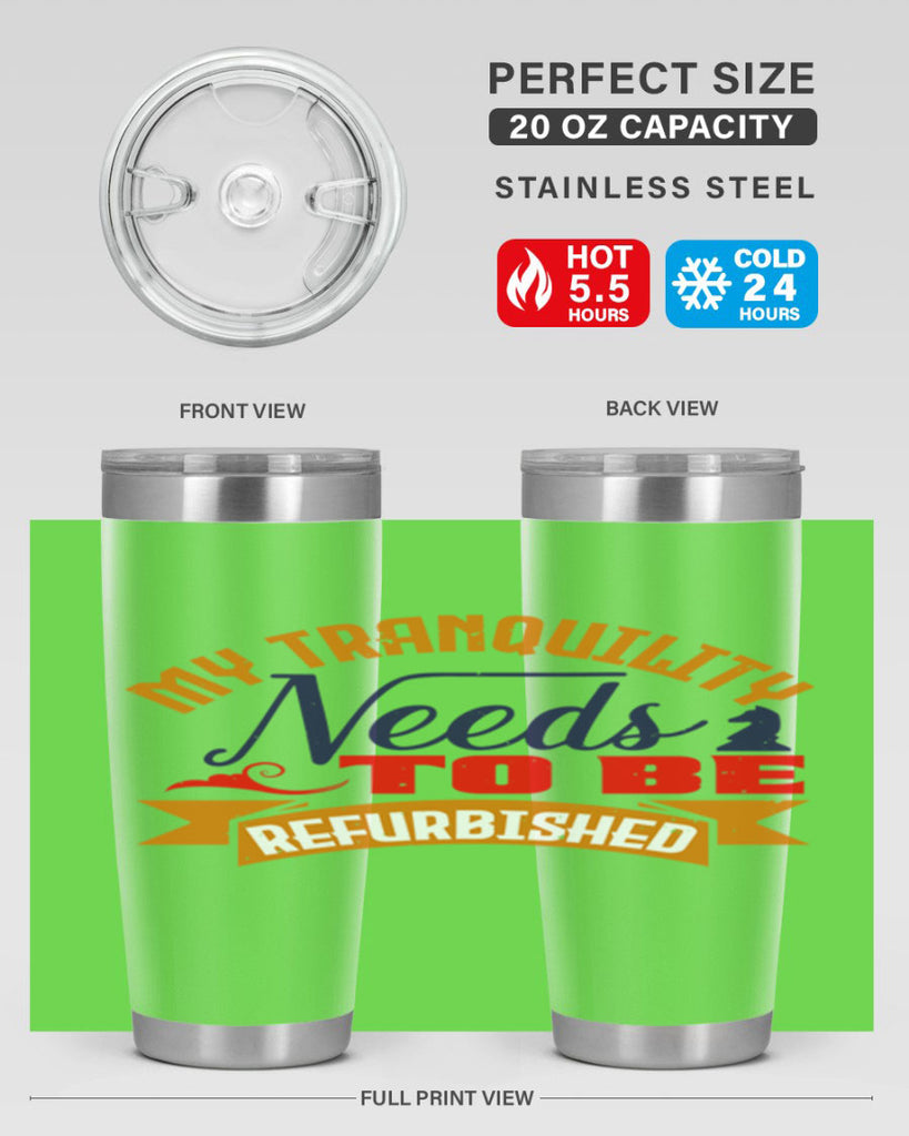My tranquility needs to be refurbished 23#- chess- Tumbler