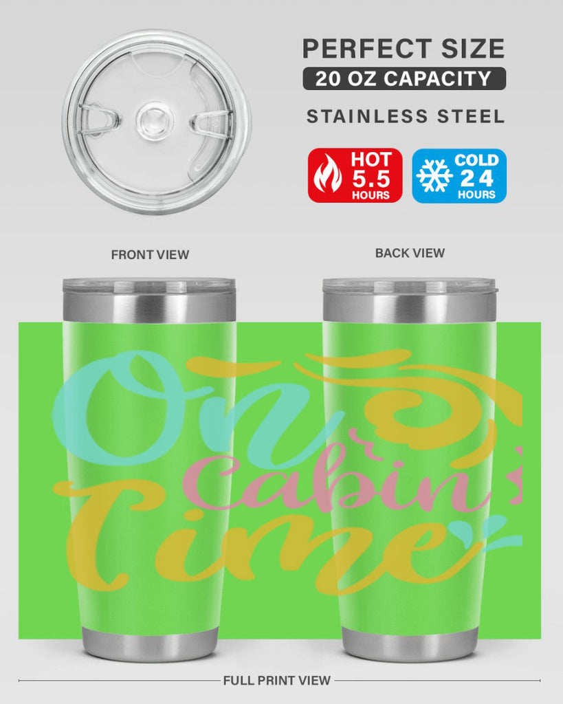 ON CABIN TIME Style 59#- summer- Tumbler