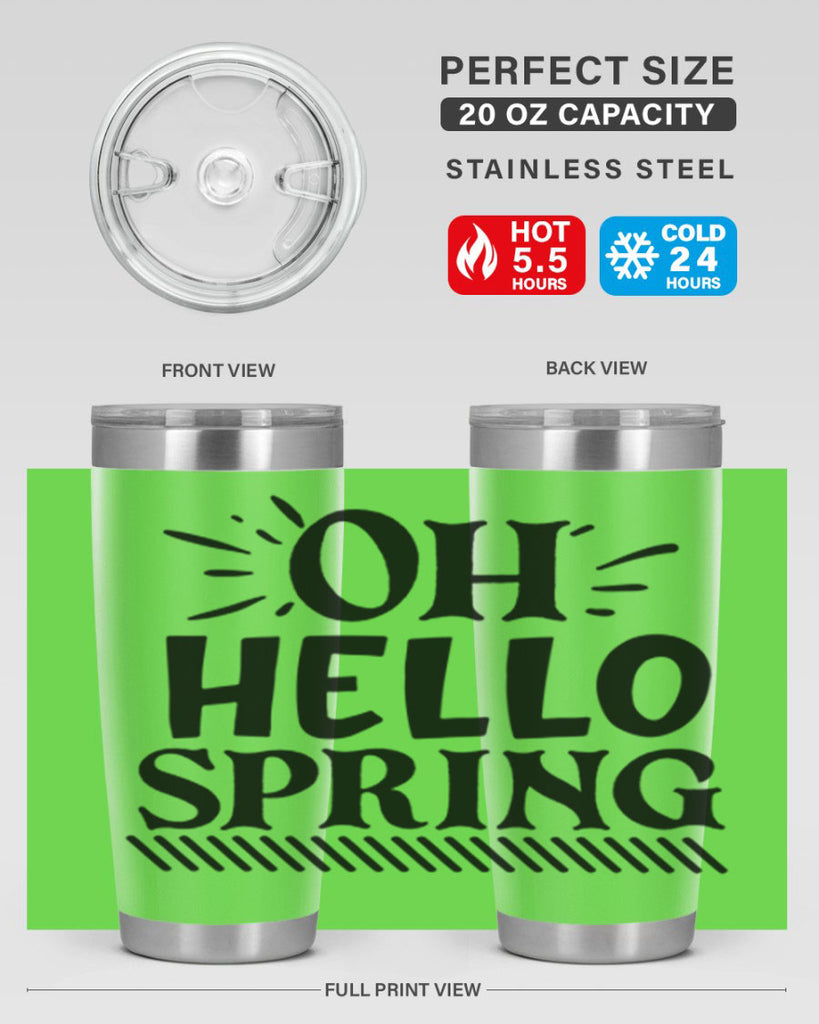 Oh hello spring 7#- spring- Tumbler