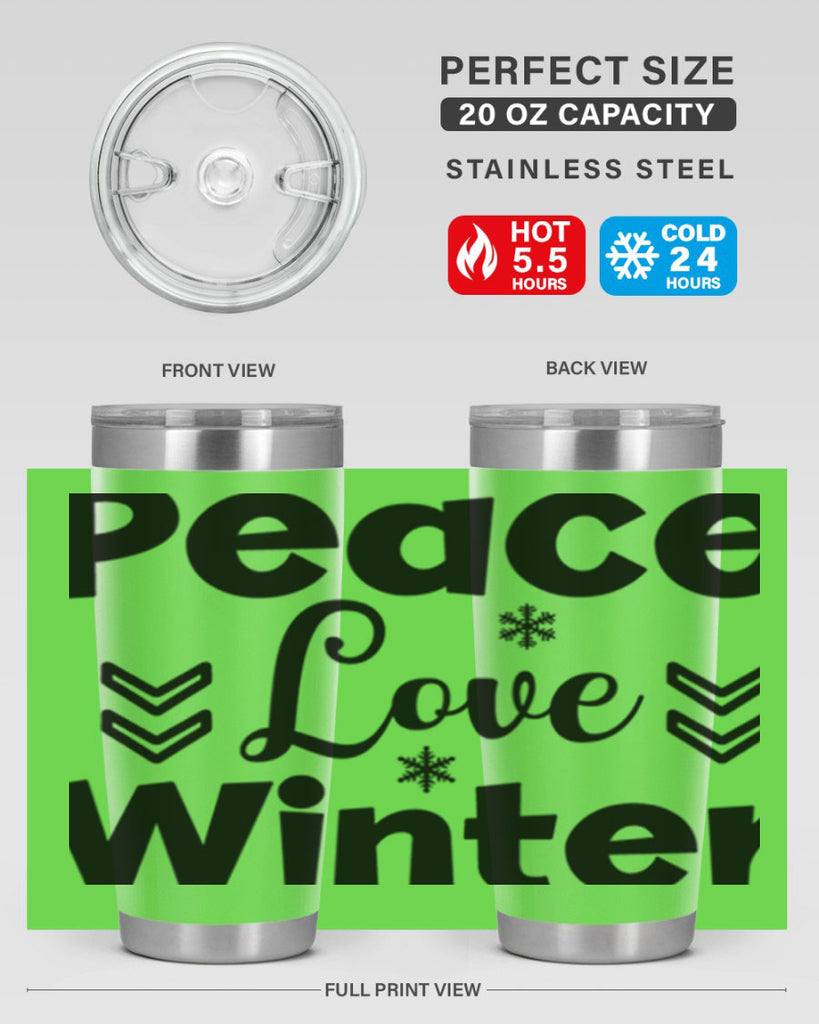 Peace Love Winter333#- winter- Tumbler