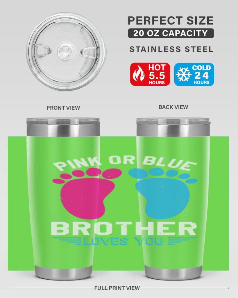 Pink or Blue brother loves you Style 22#- baby shower- tumbler